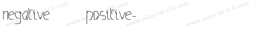 negative 阴性 positive字体转换